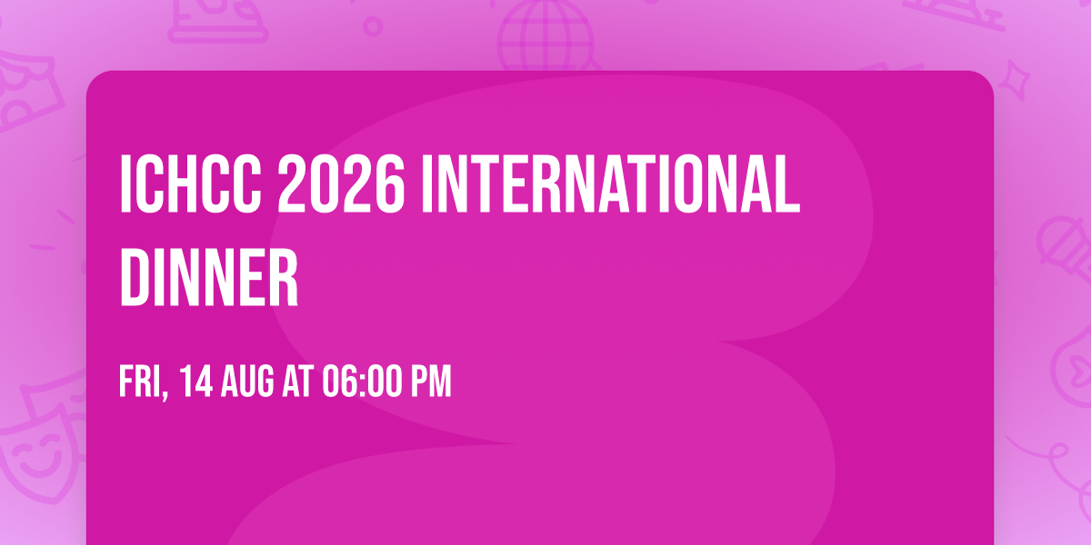 ICHCC 2026 International Dinner