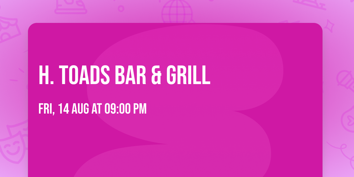 H. Toads Bar & Grill