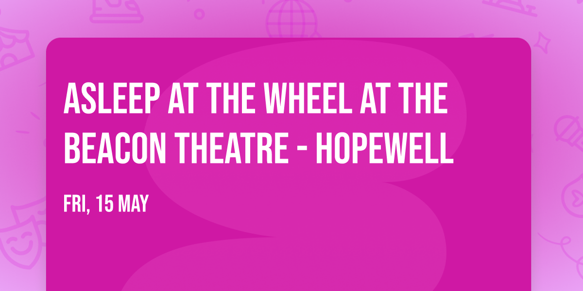 Asleep at The Wheel at The Beacon Theatre - Hopewell