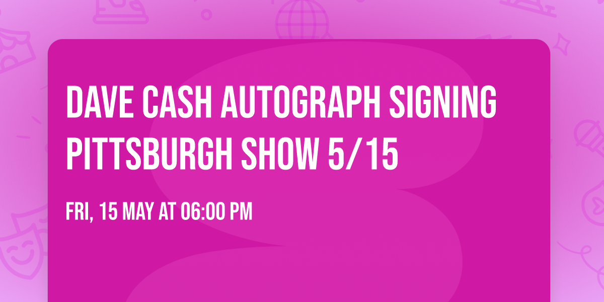 Dave Cash Autograph signing Pittsburgh Show 5\/15
