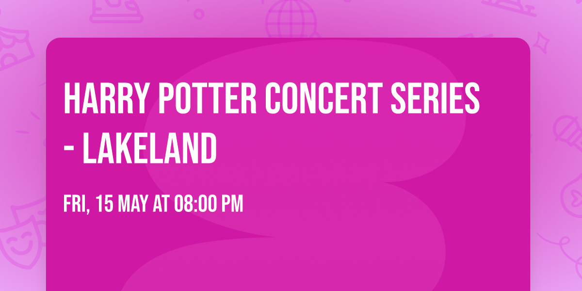 Harry Potter Concert Series - Lakeland