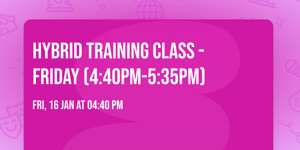 Hybrid Training Class - Friday (4:40pm-5:35pm)
