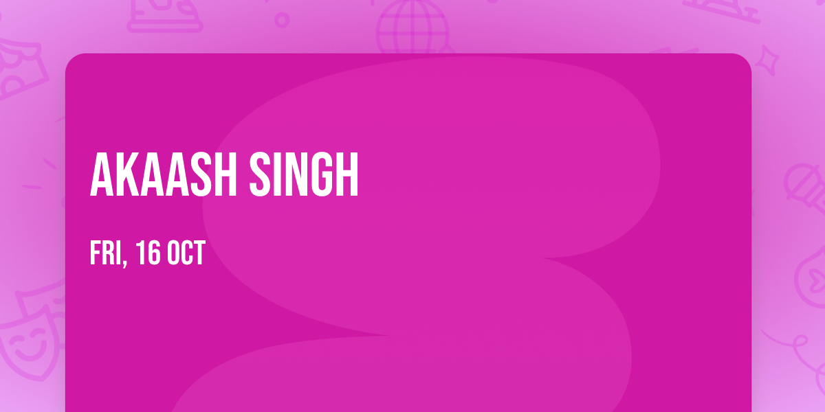 Akaash Singh