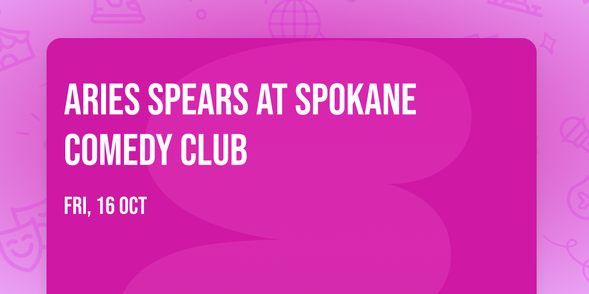 Aries Spears at Spokane Comedy Club
