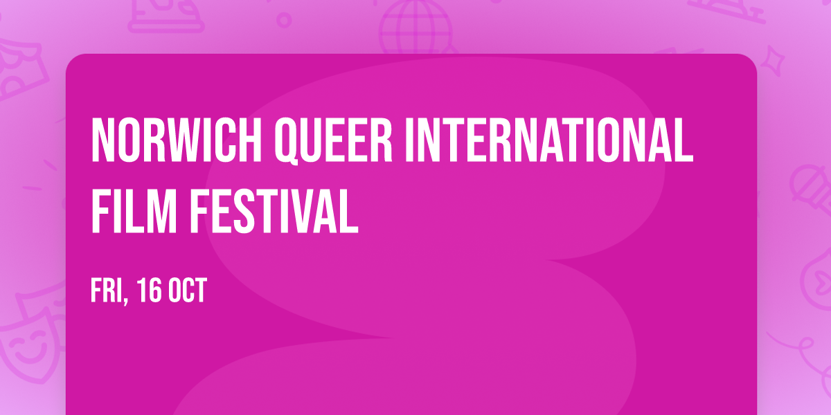 Norwich Queer International Film Festival