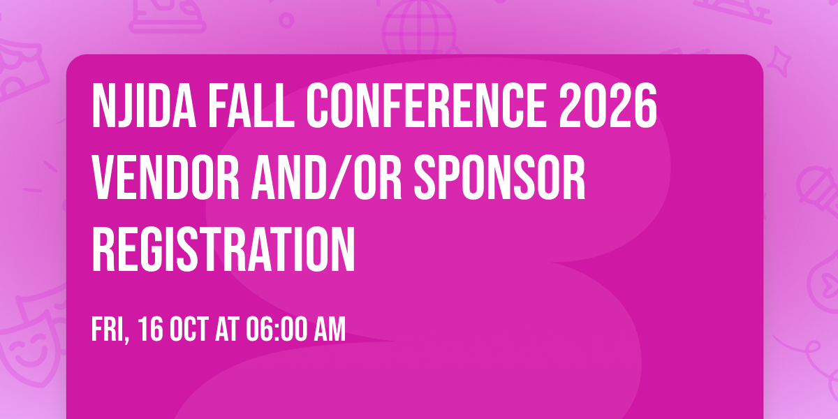 NJIDA Fall Conference 2026 Vendor and\/or Sponsor Registration