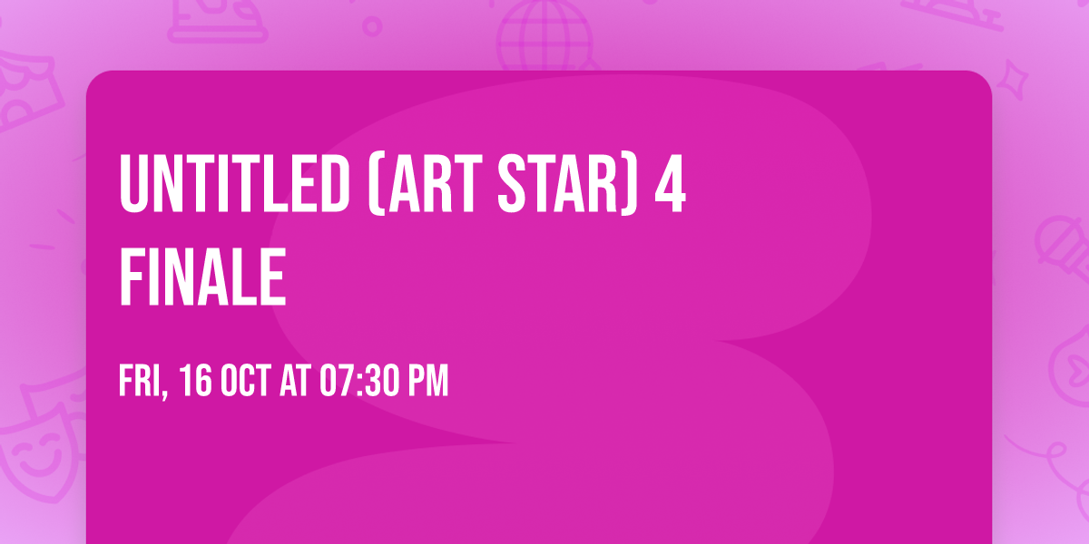  Untitled (Art Star) 4 Finale 