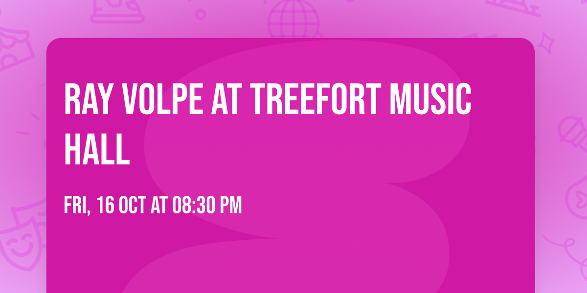 Ray Volpe at Treefort Music Hall