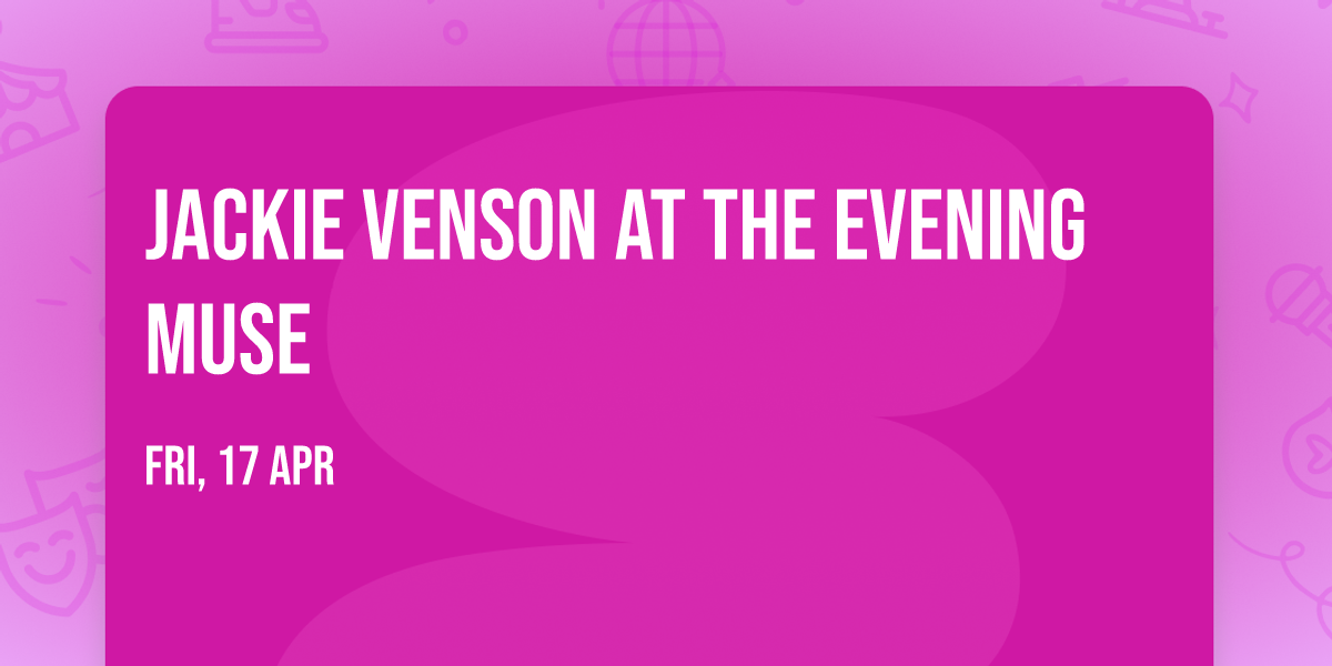 Jackie Venson at The Evening Muse