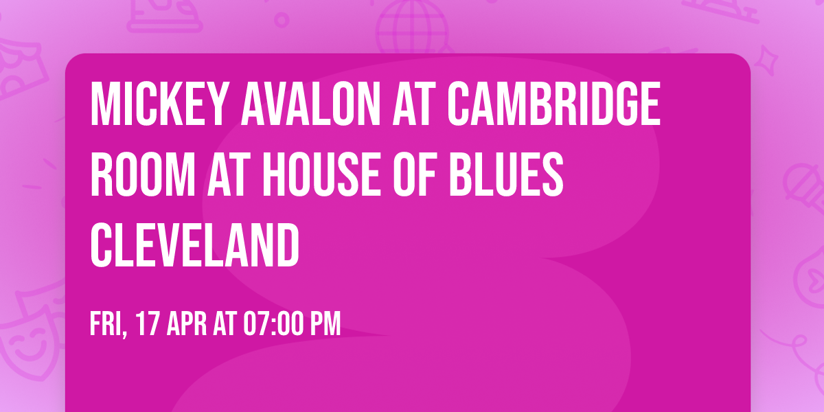 Mickey Avalon at Cambridge Room at House of Blues Cleveland