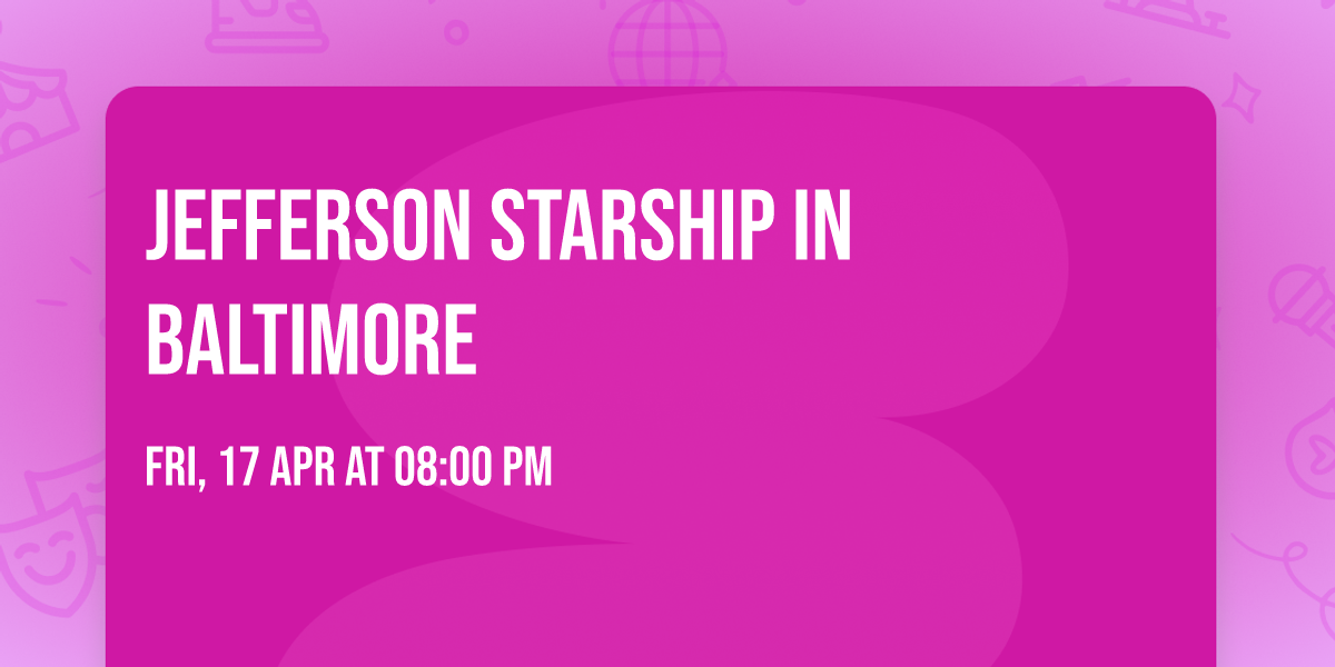 Jefferson Starship in Baltimore