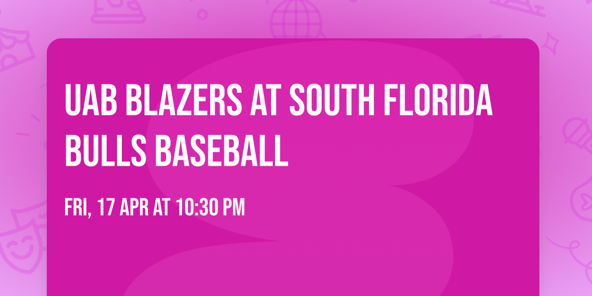 UAB Blazers at South Florida Bulls Baseball