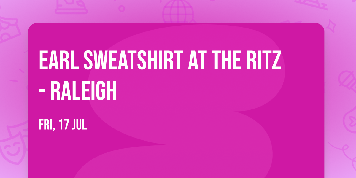 Earl Sweatshirt at The Ritz - Raleigh