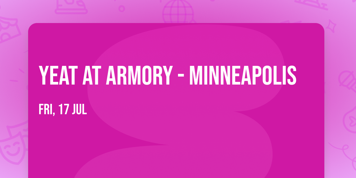 Yeat at Armory - Minneapolis