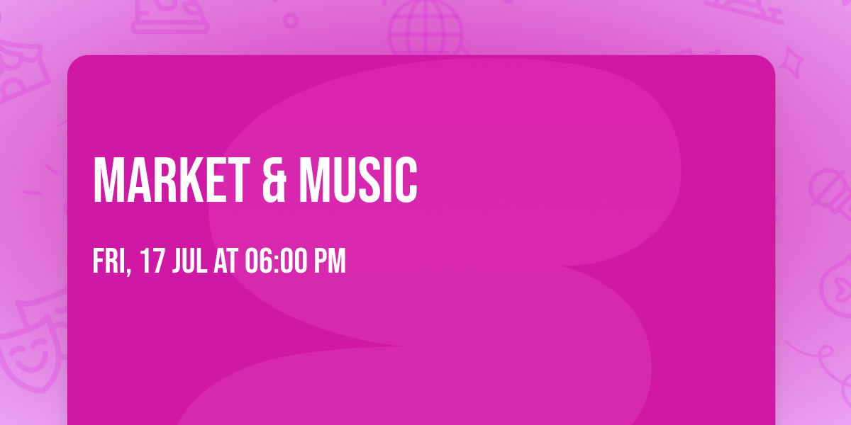 Market & Music