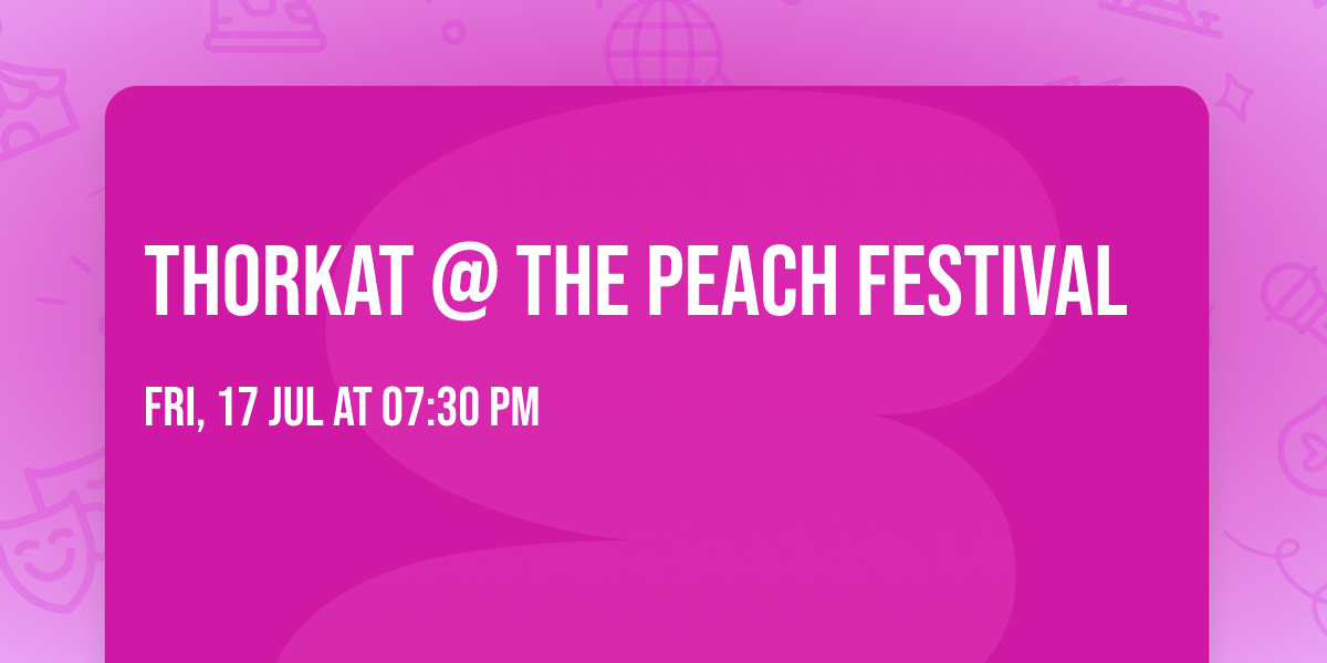 THORKAT @ The Peach Festival