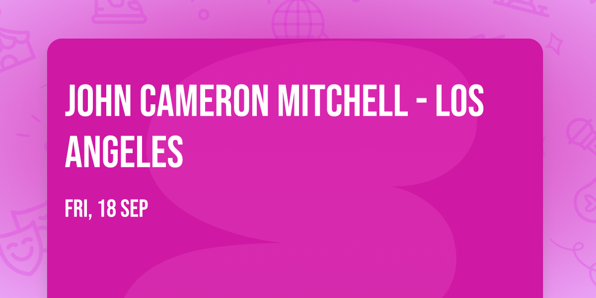 John Cameron Mitchell - Los Angeles