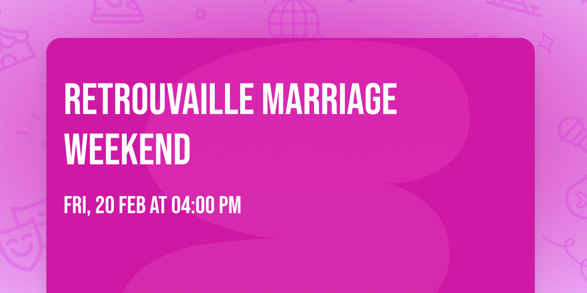 Retrouvaille Marriage Weekend