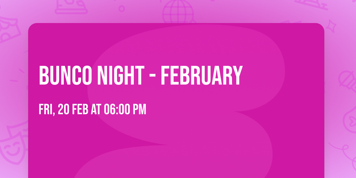 Bunco Night - February