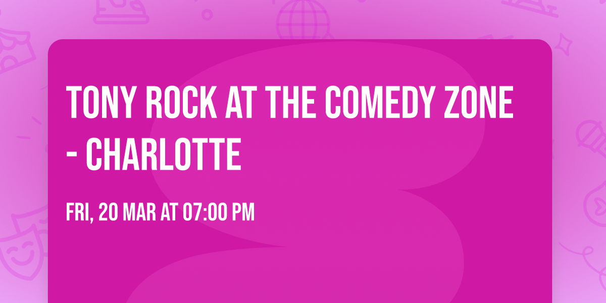 Tony Rock at The Comedy Zone - Charlotte