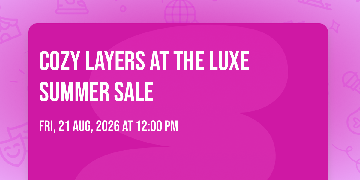 Cozy Layers at the Luxe Summer Sale
