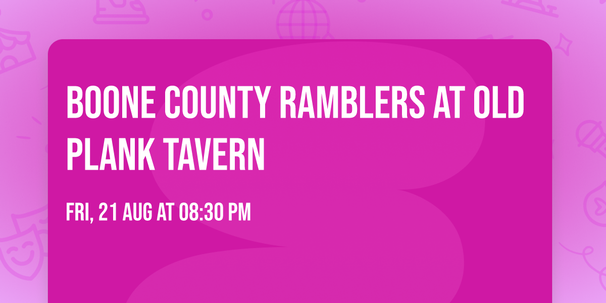 Boone County Ramblers at Old Plank Tavern