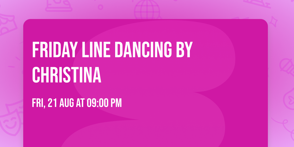 Friday Line Dancing by Christina