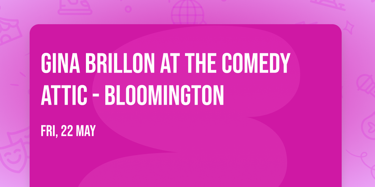 Gina Brillon at The Comedy Attic - Bloomington