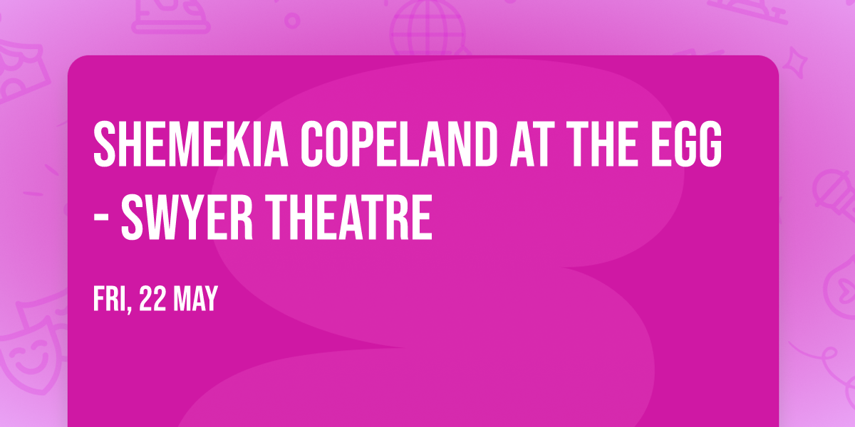 Shemekia Copeland at The Egg - Swyer Theatre