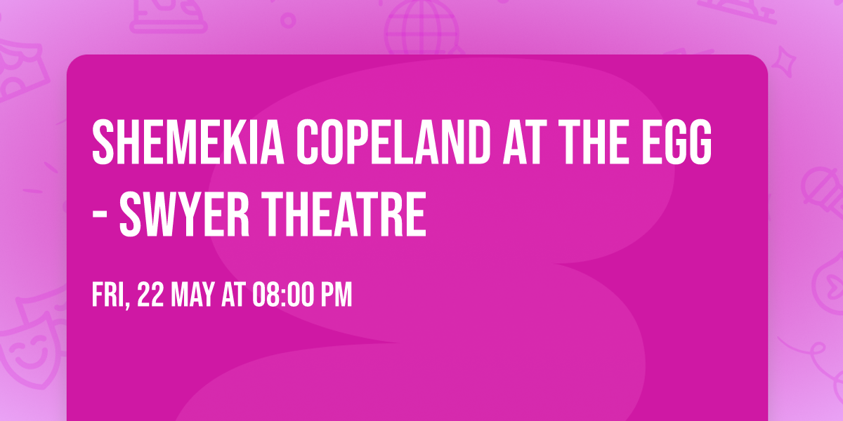 Shemekia Copeland at The Egg - Swyer Theatre
