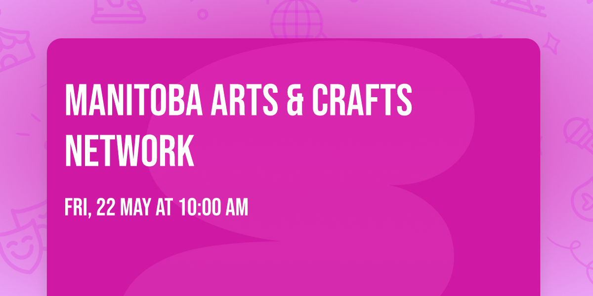 Manitoba Arts & Crafts Network