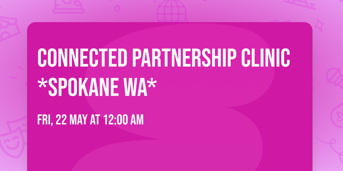 Connected Partnership Clinic *Spokane WA*