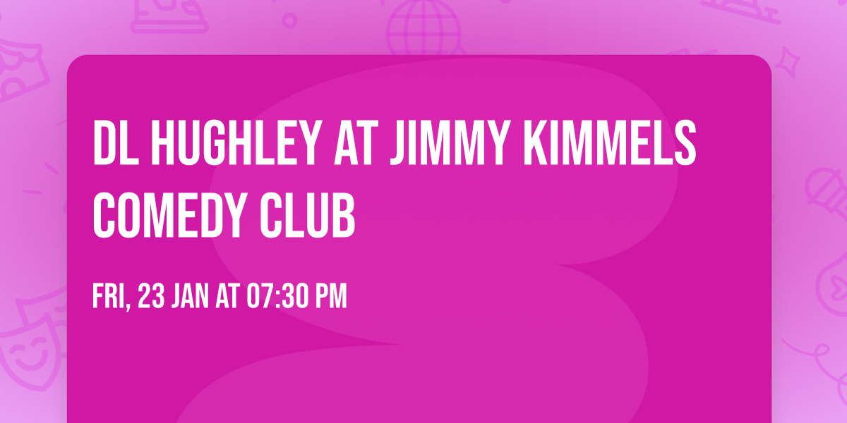 DL Hughley at Jimmy Kimmels Comedy Club