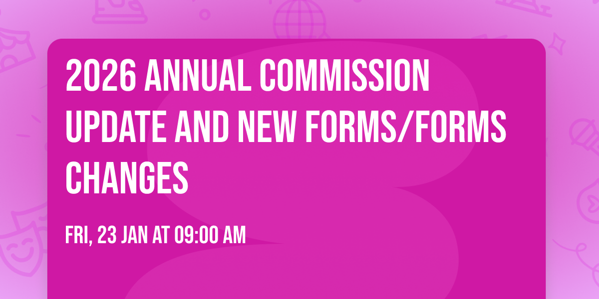 2026 Annual Commission Update and New Forms\/Forms Changes