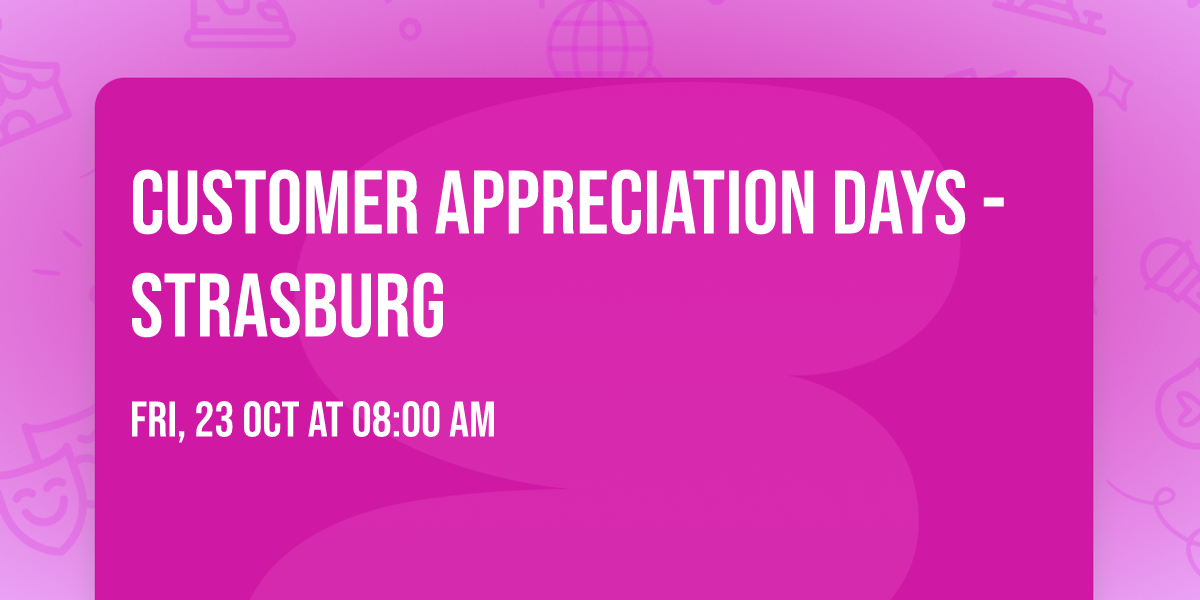 Customer Appreciation Days - Strasburg