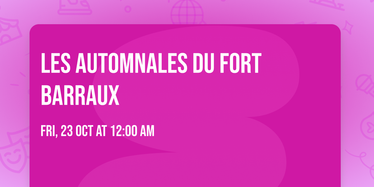 les automnales du fort Barraux 