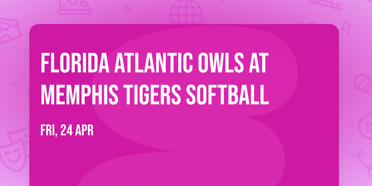 Florida Atlantic Owls at Memphis Tigers Softball