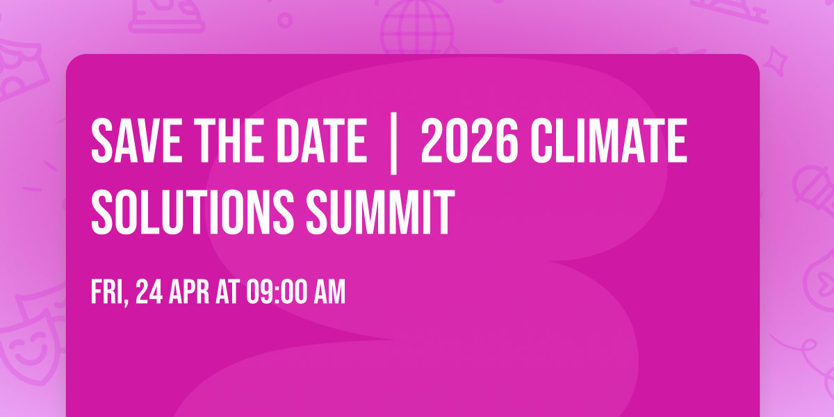 SAVE THE DATE | 2026 Climate Solutions Summit