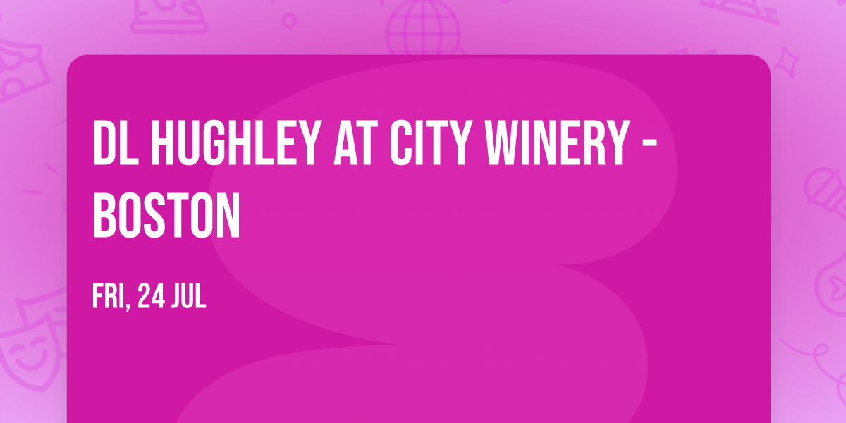 DL Hughley at City Winery - Boston