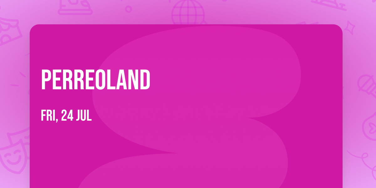 Perreoland