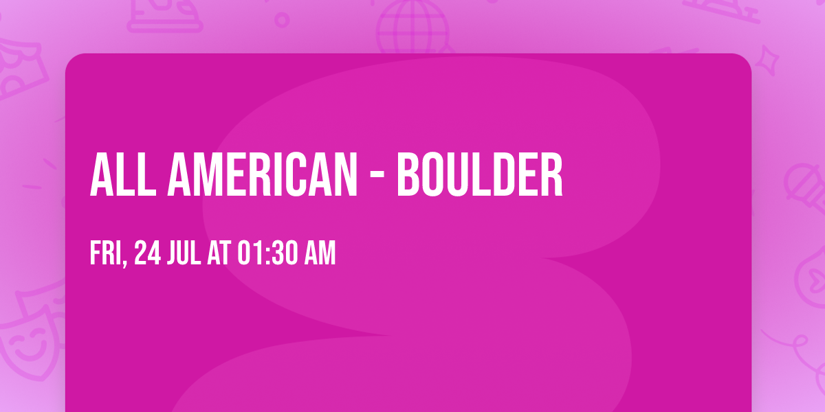 All American - Boulder