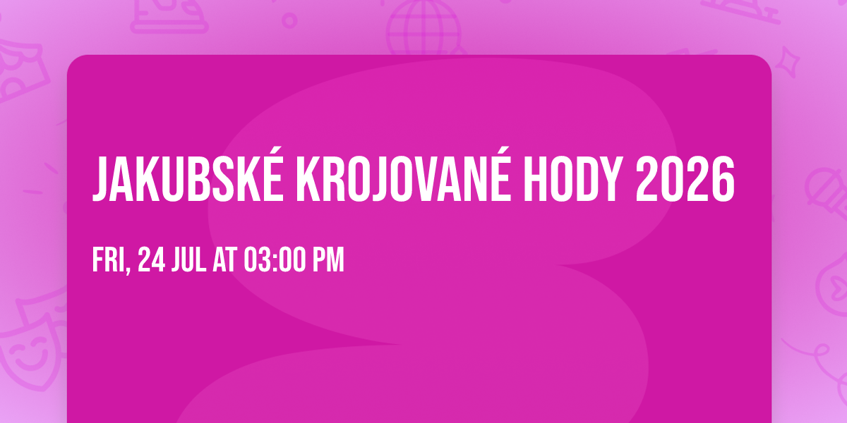Jakubsk\u00e9 krojovan\u00e9 hody 2026