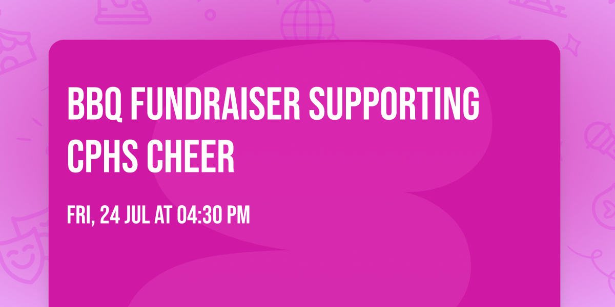 BBQ Fundraiser supporting CPHS Cheer 