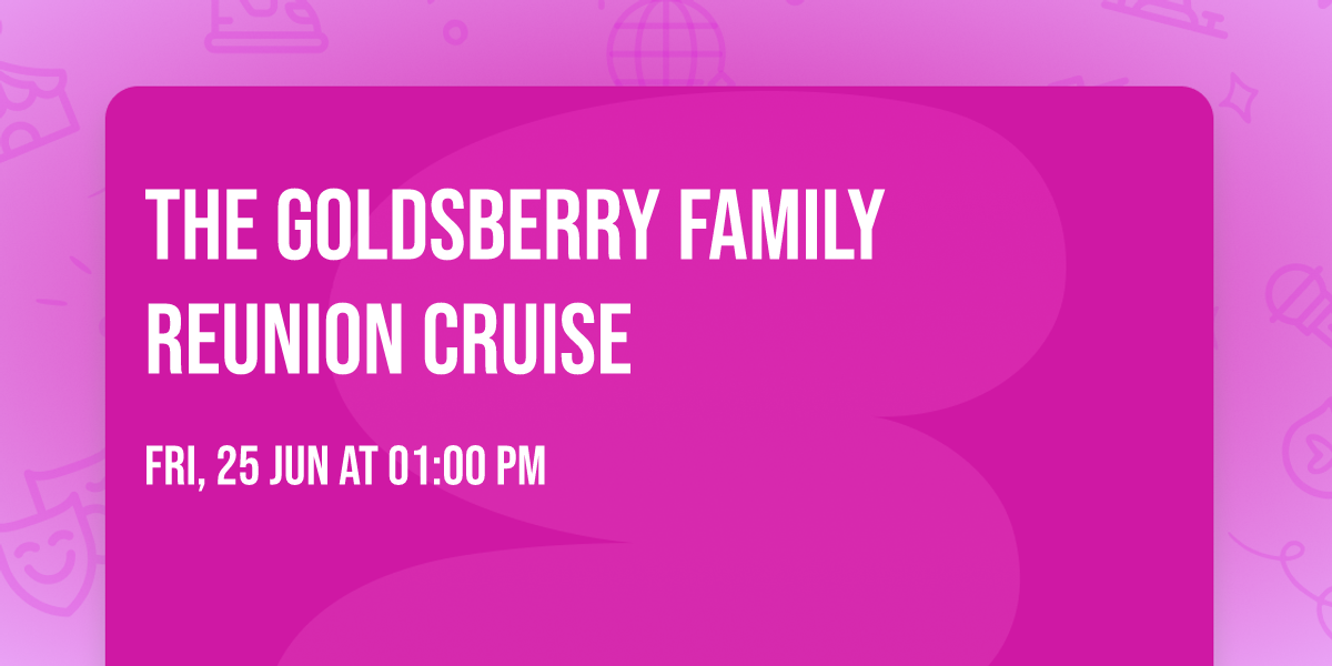 The Goldsberry Family Reunion Cruise