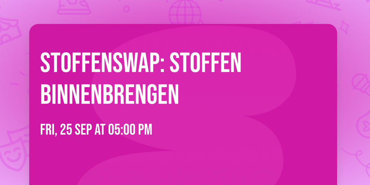 StoffenSWAP: stoffen binnenbrengen