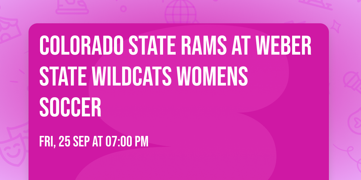 Colorado State Rams at Weber State Wildcats Womens Soccer