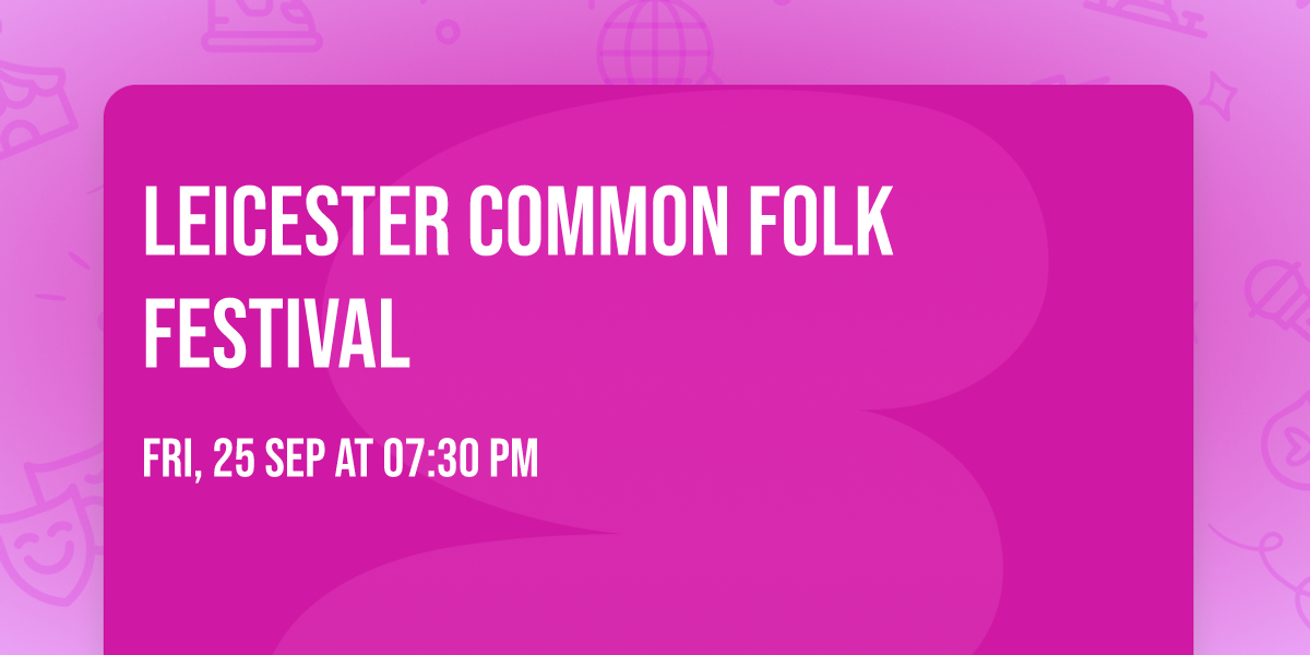Leicester Common Folk Festival 
