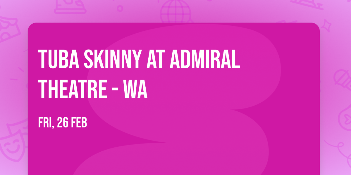 Tuba Skinny at Admiral Theatre - WA