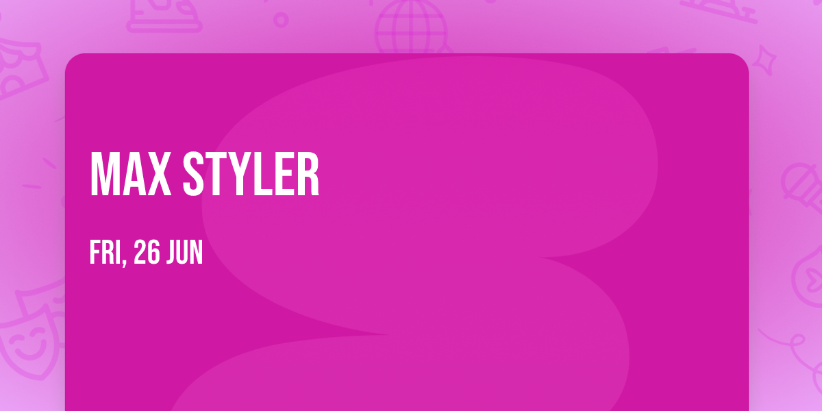 Max Styler