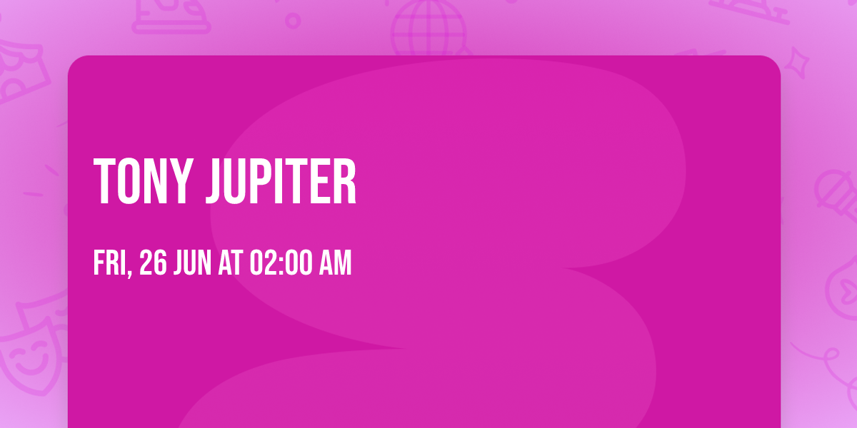 Tony Jupiter